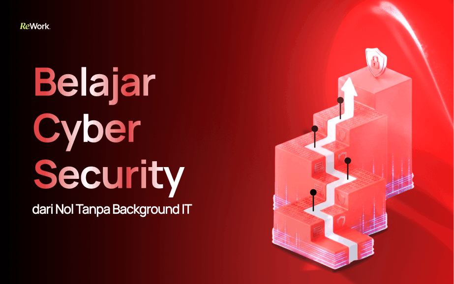 Belajar Cyber Security dari Nol Tanpa Background IT