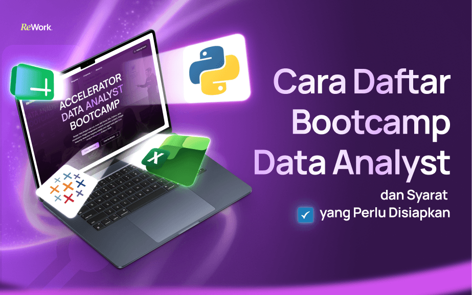 Cara Daftar Bootcamp Data Analyst dan Syarat yang Perlu Disiapkan