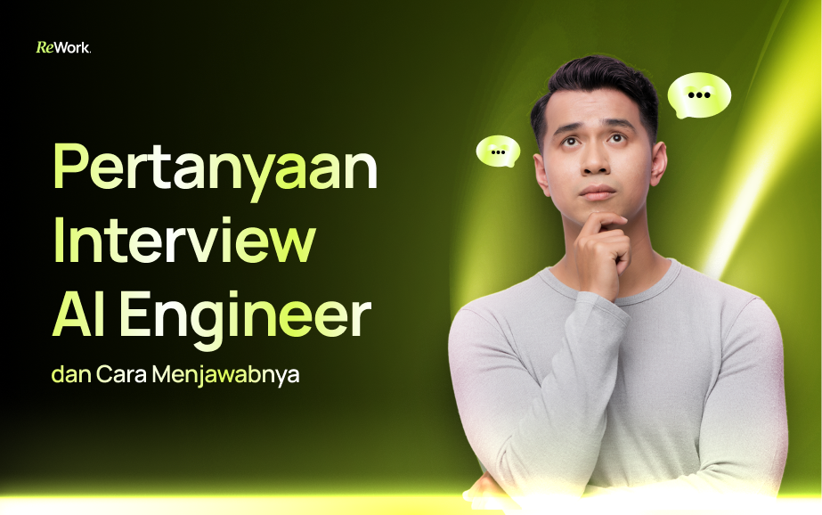 Pertanyaan Interview AI Engineer dan Cara Menjawabnya