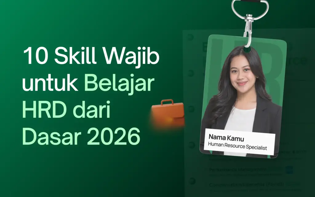 10 Skill Wajib untuk Belajar HRD dari Dasar 2026