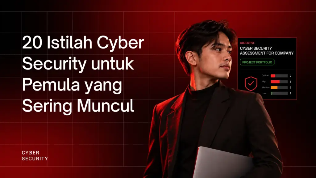 20 Istilah Cyber Security untuk Pemula yang Sering Muncul