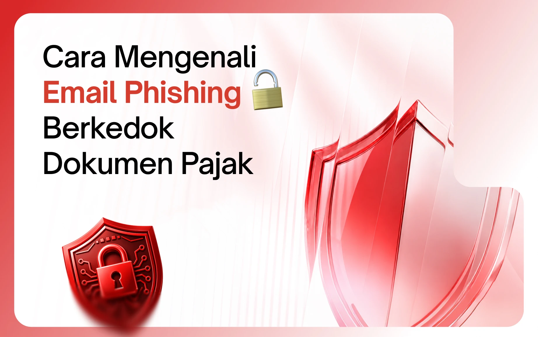 Cara Mengenali Email Phishing Berkedok Dokumen Pajak (1)